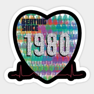 1980 - Heart Beating Since Sticker